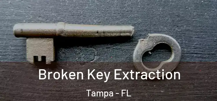 Broken Key Extraction Tampa - FL