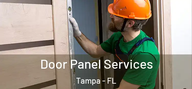 Door Panel Services Tampa - FL