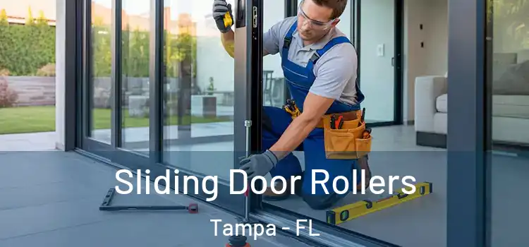 Sliding Door Rollers Tampa - FL