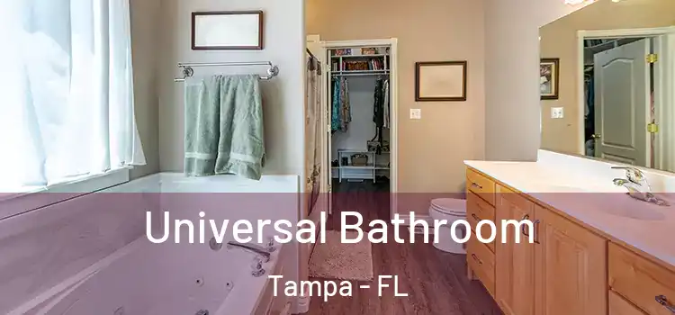 Universal Bathroom Tampa - FL